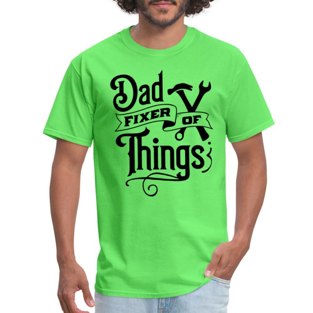 Dad Fixer of Things T-Shirt - kiwi