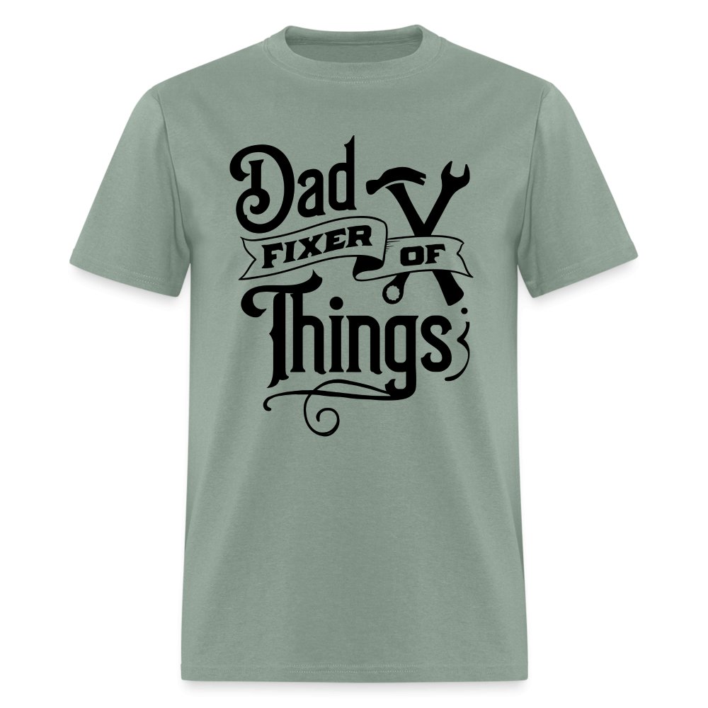 Dad Fixer of Things T-Shirt - sage