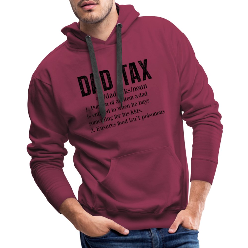 Dad Tax Definition Premium Hoodie - burgundy