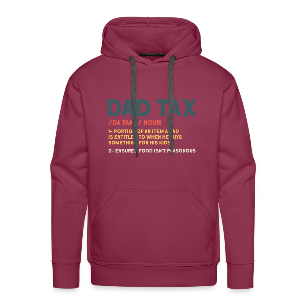 Dad Tax Definition Premium Hoodie - burgundy