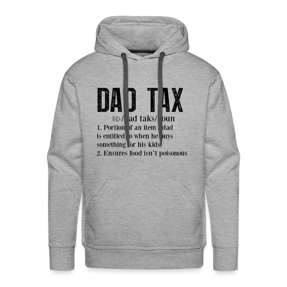 Dad Tax Definition Premium Hoodie - heather grey