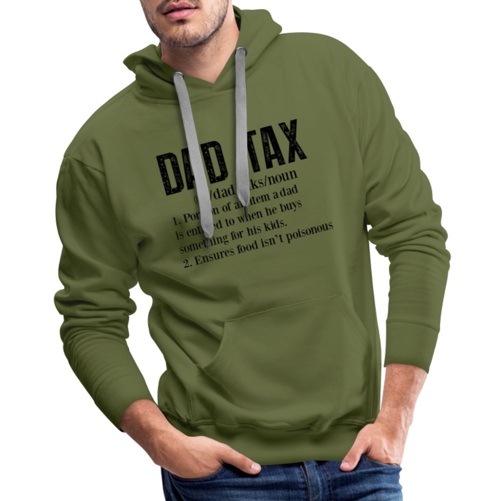 Dad Tax Definition Premium Hoodie - olive green