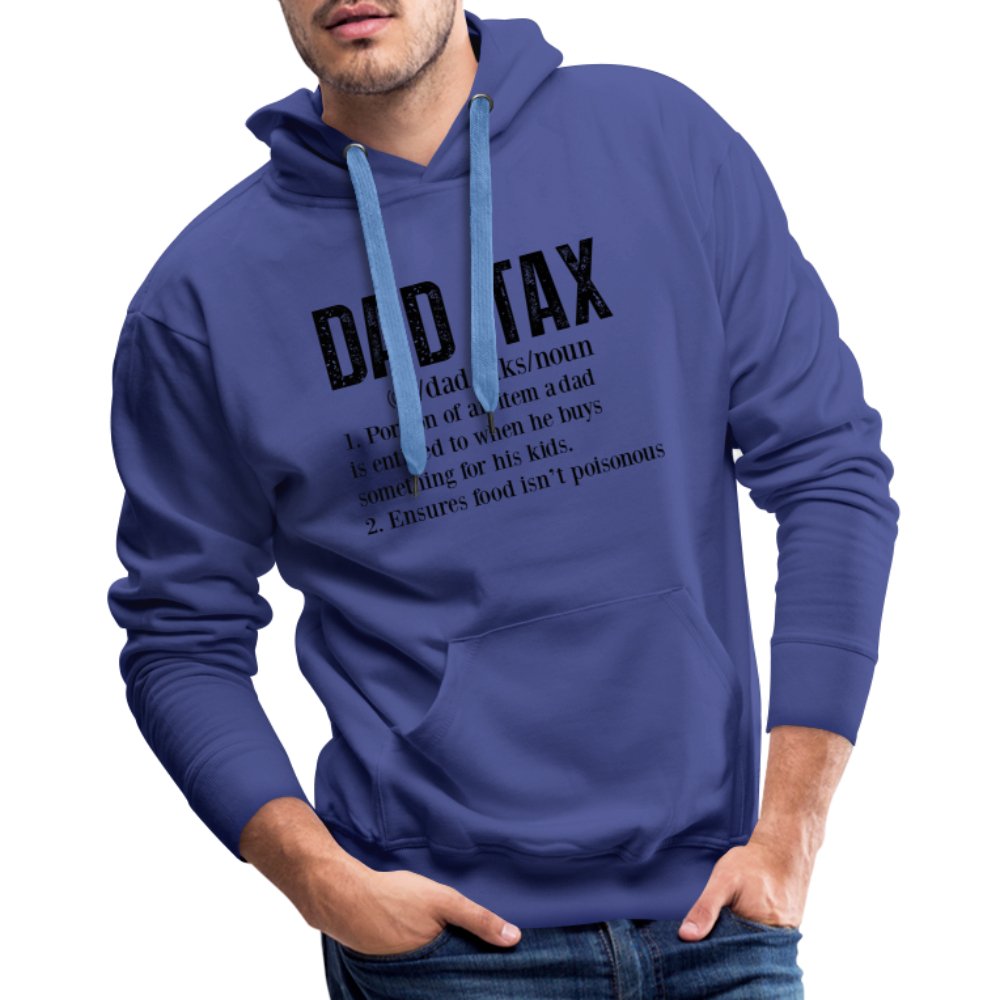 Dad Tax Definition Premium Hoodie - royal blue