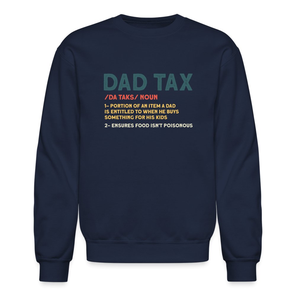 Dad Tax Definition Sweatshirt - navy