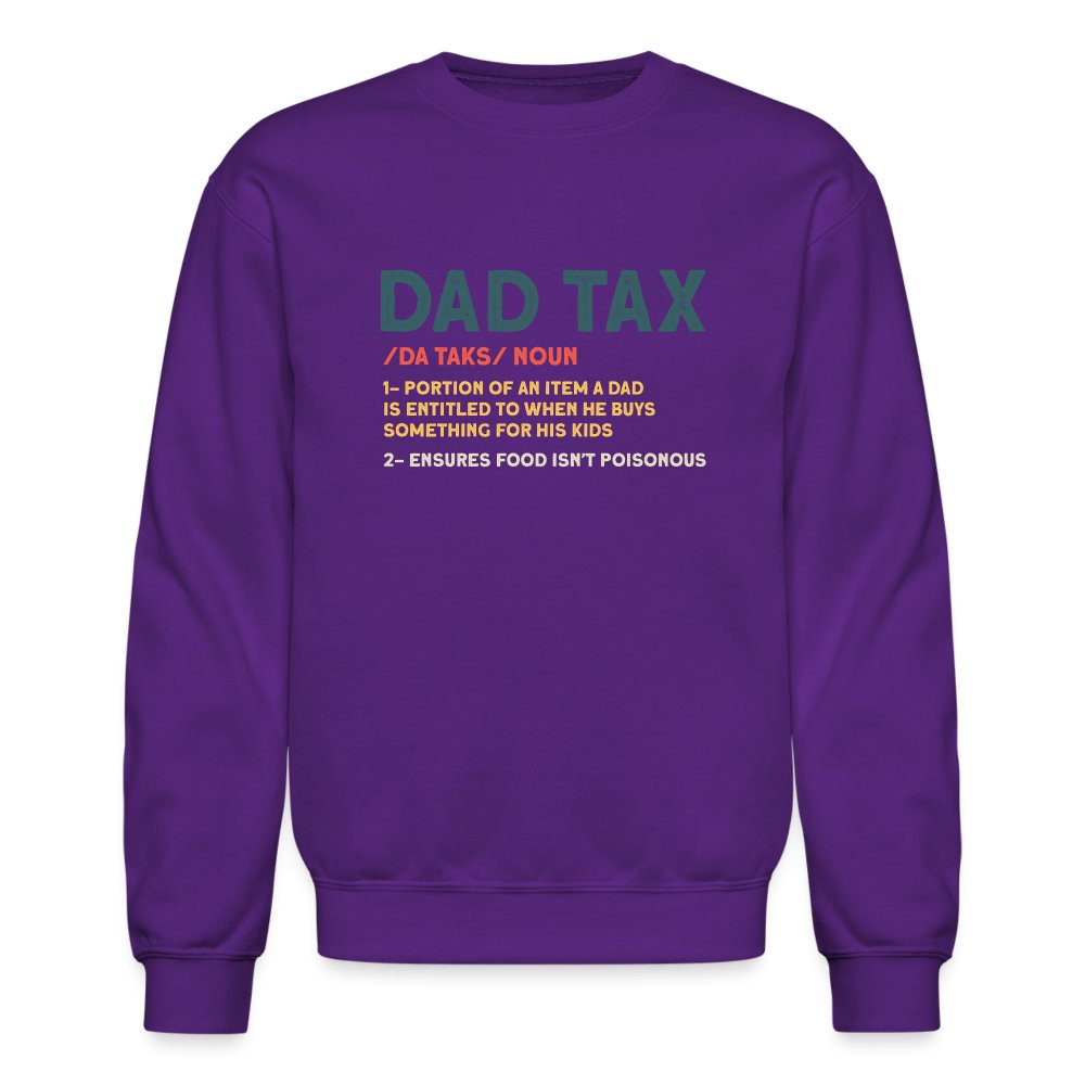 Dad Tax Definition Sweatshirt - purple