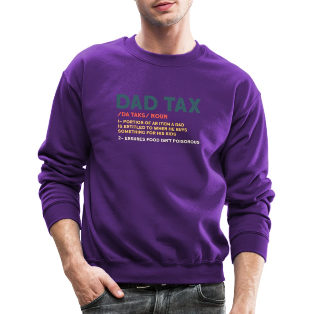 Dad Tax Definition Sweatshirt - purple