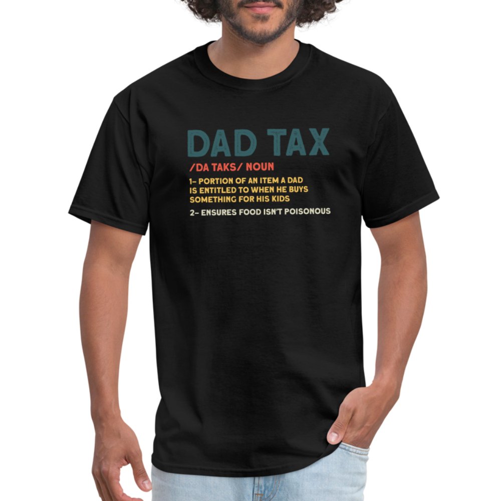 Dad Tax Definition T-Shirt - black