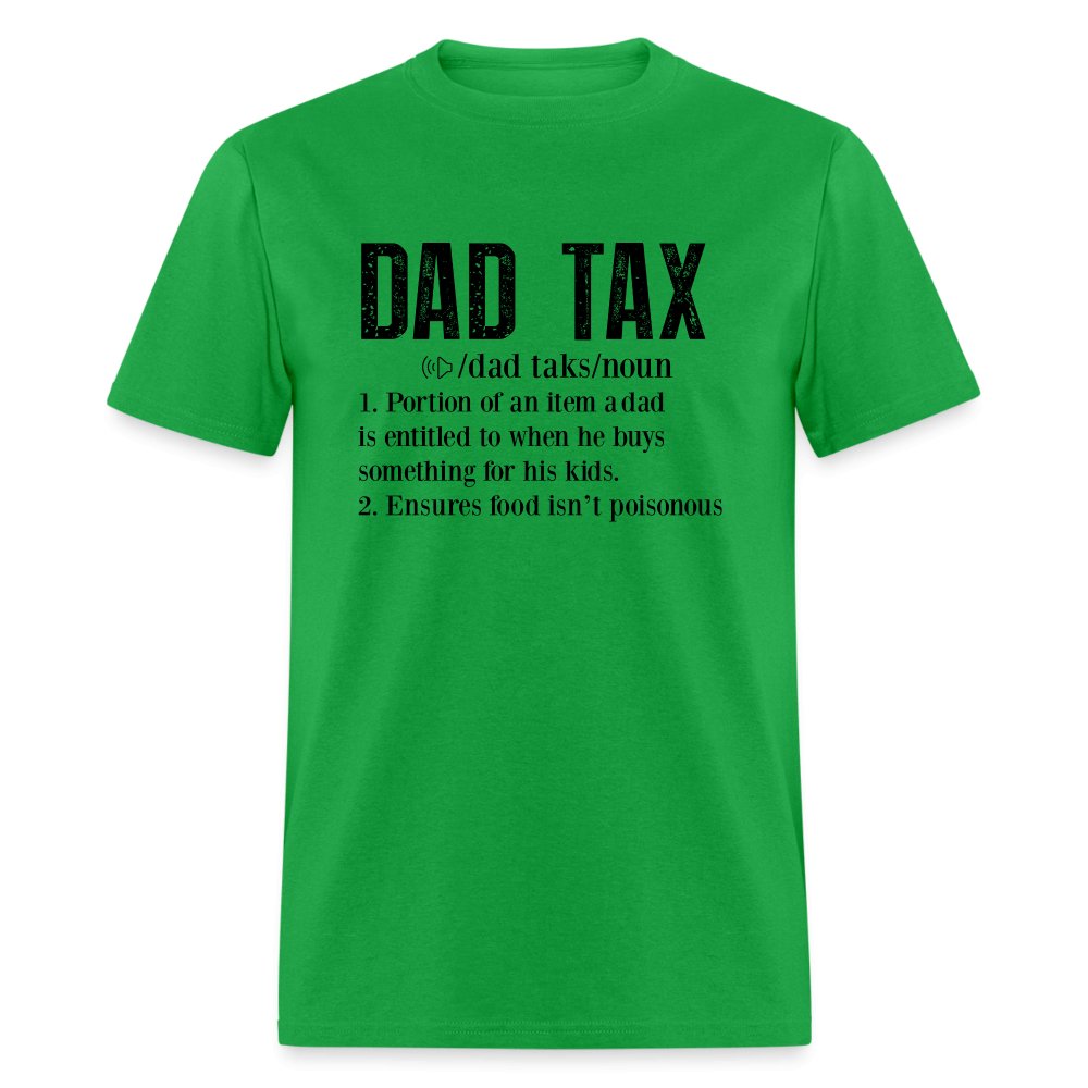 Dad Tax Definition T-Shirt - bright green