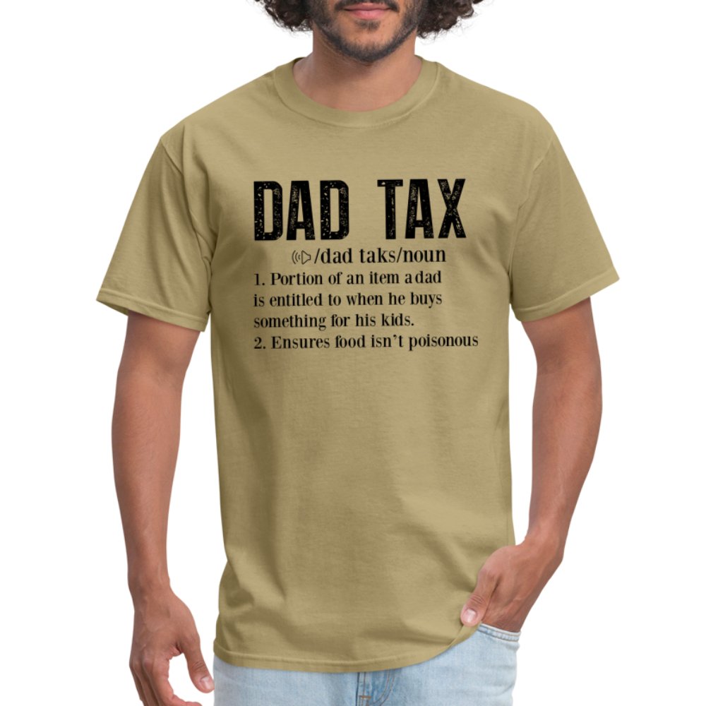 Dad Tax Definition T-Shirt - khaki