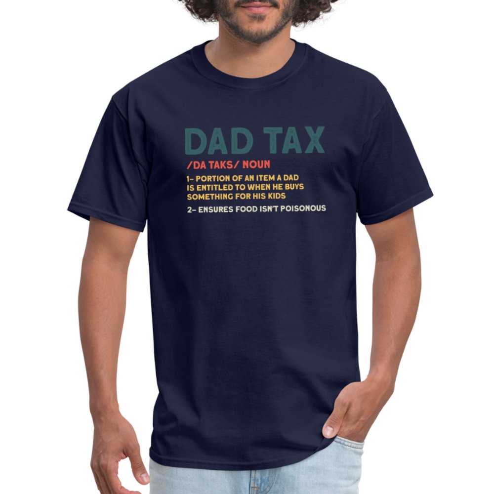 Dad Tax Definition T-Shirt - navy