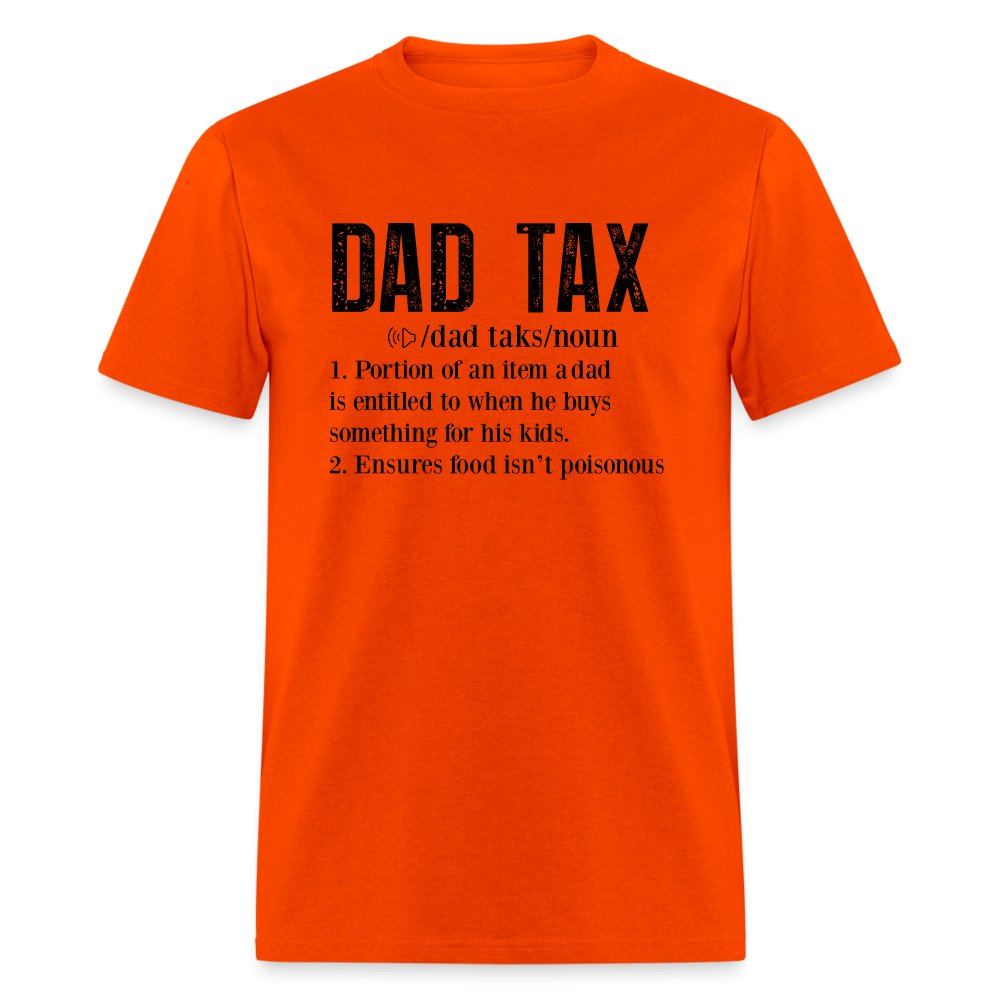 Dad Tax Definition T-Shirt - orange