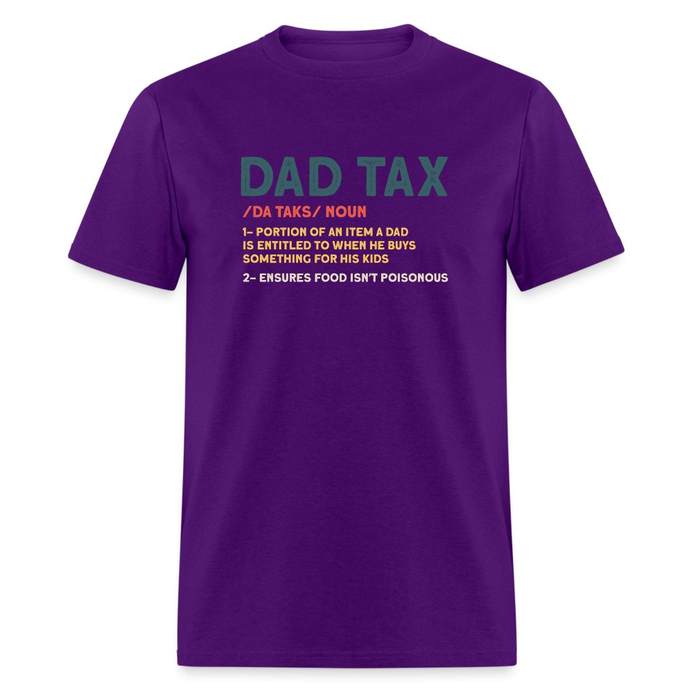 Dad Tax Definition T-Shirt - purple