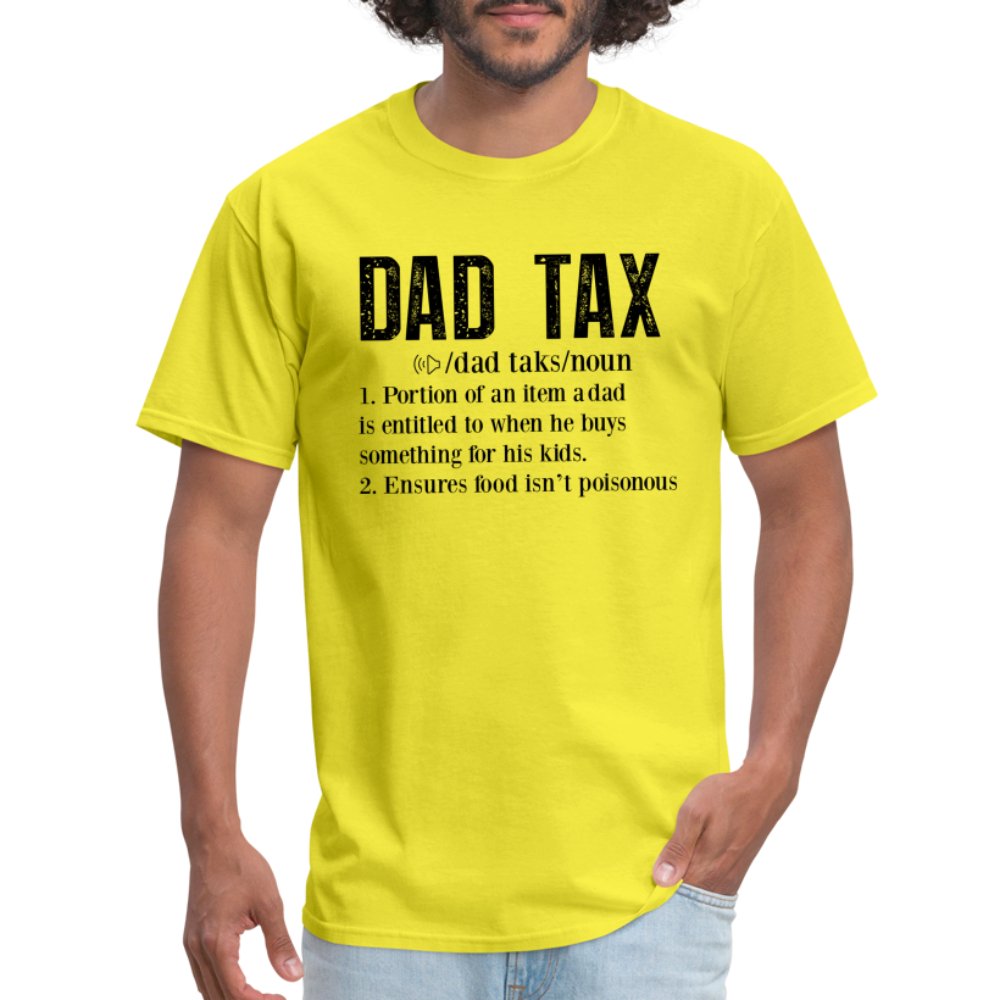 Dad Tax Definition T-Shirt - yellow