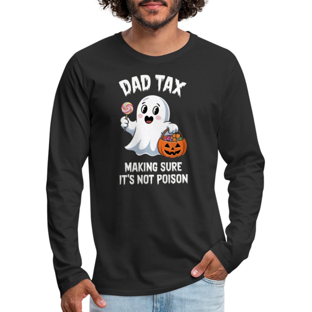 Dad Tax (Halloween Ghost) Premium Long Sleeve T-Shirt - black