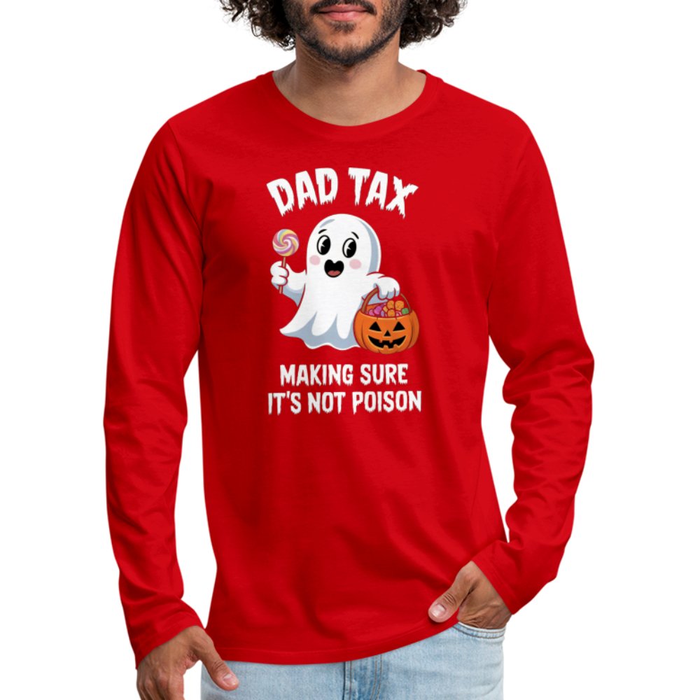 Dad Tax (Halloween Ghost) Premium Long Sleeve T-Shirt - red