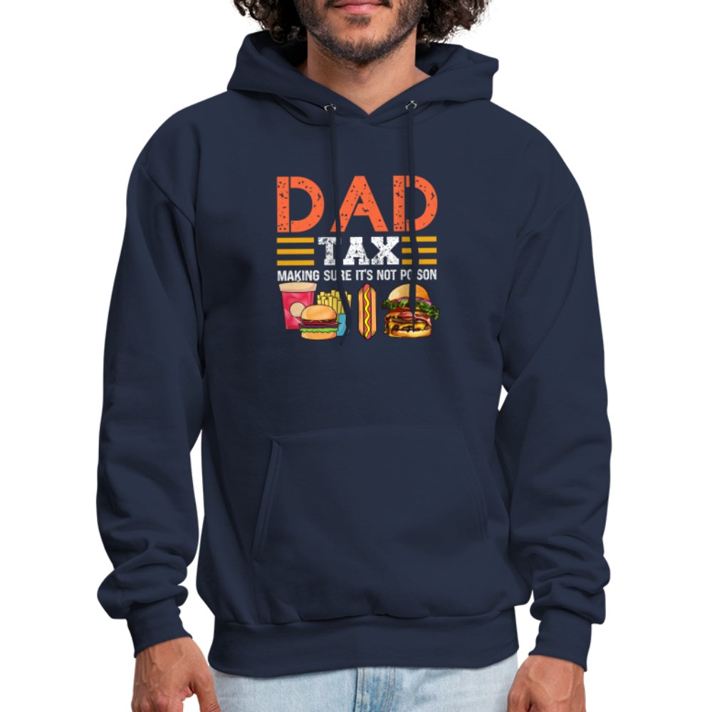 Dad Tax Hoodie (Making Sure It's Not Poison) - navy