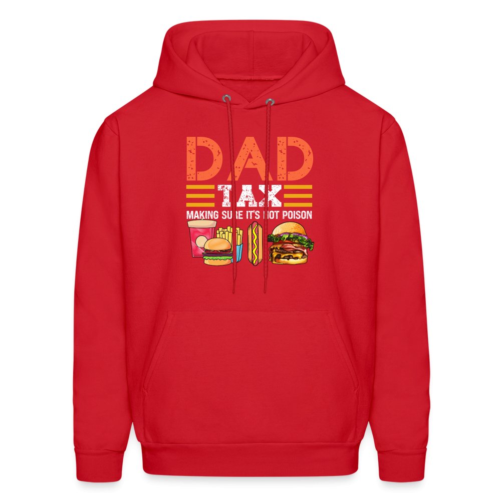 Dad Tax Hoodie (Making Sure It's Not Poison) - red