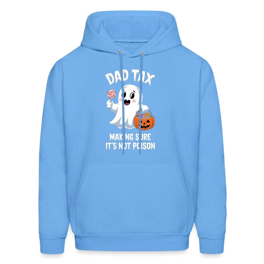 Dad Tax Making Sure It's Not Poison (Halloween Ghost) Hoodie - carolina blue