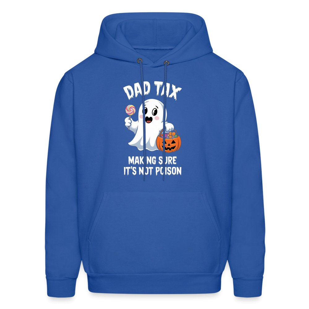 Dad Tax Making Sure It's Not Poison (Halloween Ghost) Hoodie - royal blue