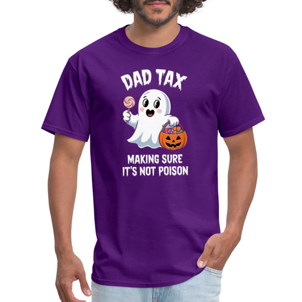 Dad Tax Making Sure It's Not Poison (Halloween Ghost) T-Shirt - purple