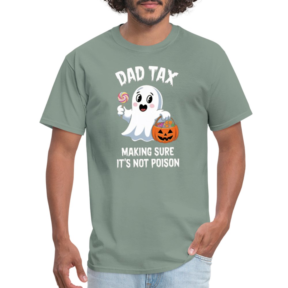 Dad Tax Making Sure It's Not Poison (Halloween Ghost) T-Shirt - sage