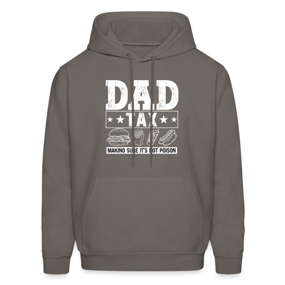 Dad Tax (Making Sure It's Not Poison) Hoodie - asphalt gray