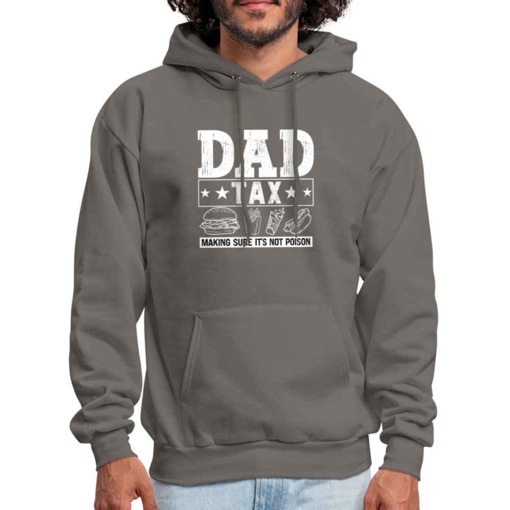 Dad Tax (Making Sure It's Not Poison) Hoodie - asphalt gray