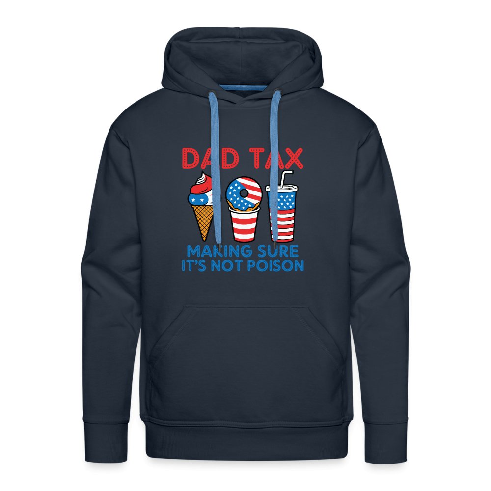 Dad Tax (Red White Blue) Premium Hoodie - navy