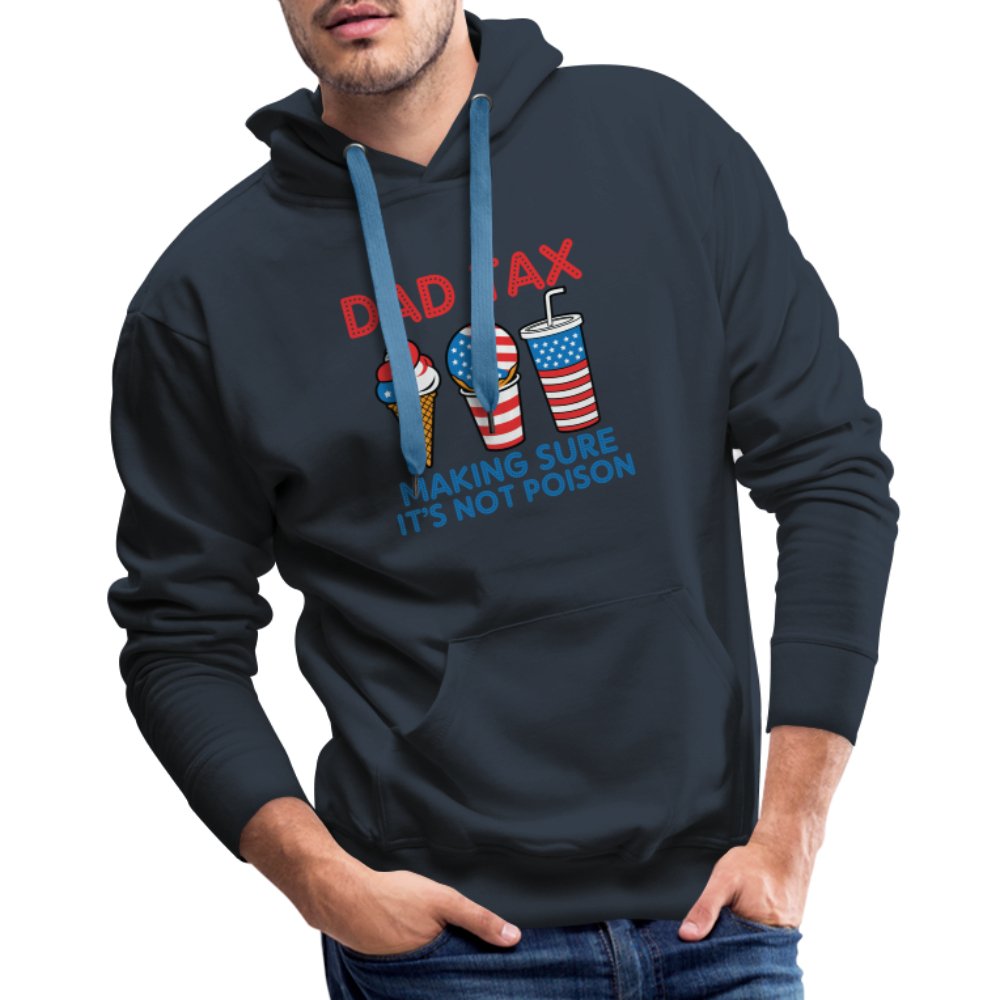 Dad Tax (Red White Blue) Premium Hoodie - navy