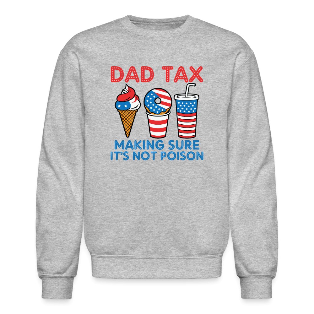 Dad Tax (Red White Blue) Sweatshirt - heather gray