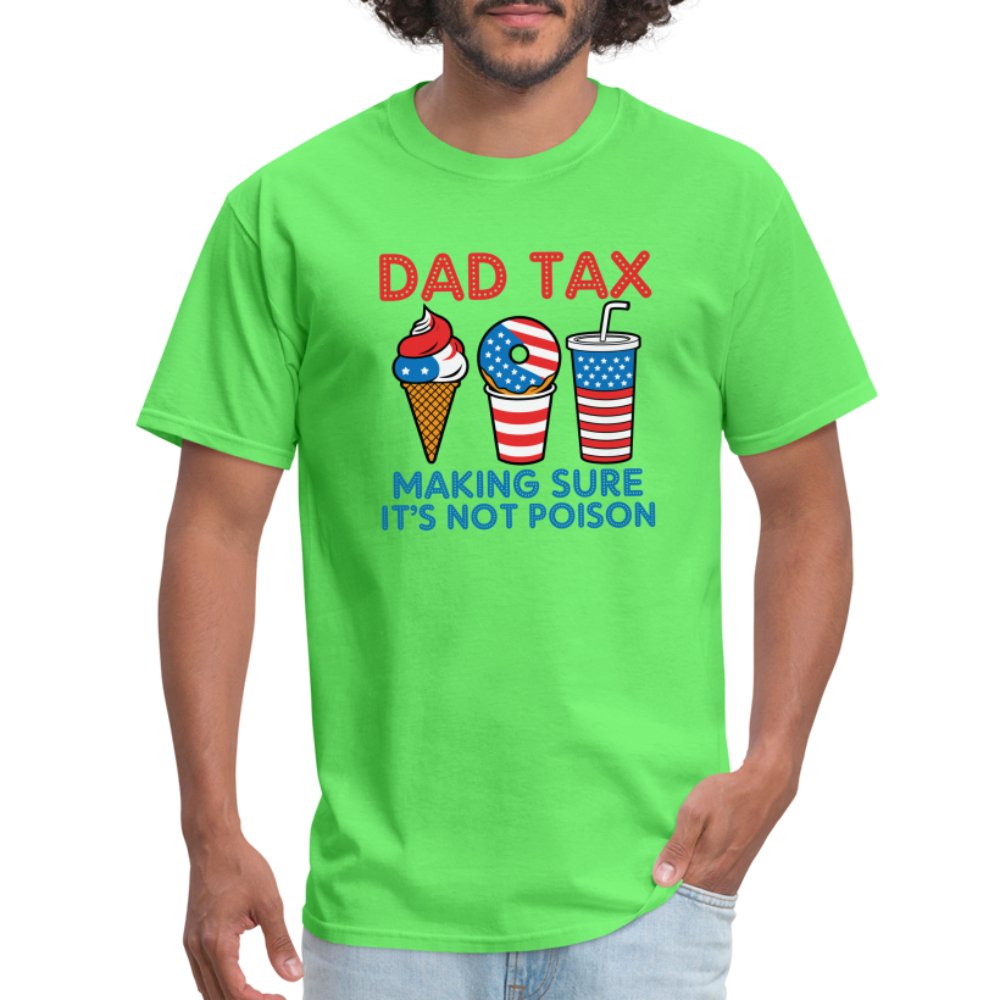 Dad Tax (Red White Blue) T-Shirt - kiwi