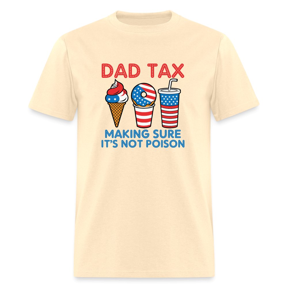 Dad Tax (Red White Blue) T-Shirt - natural