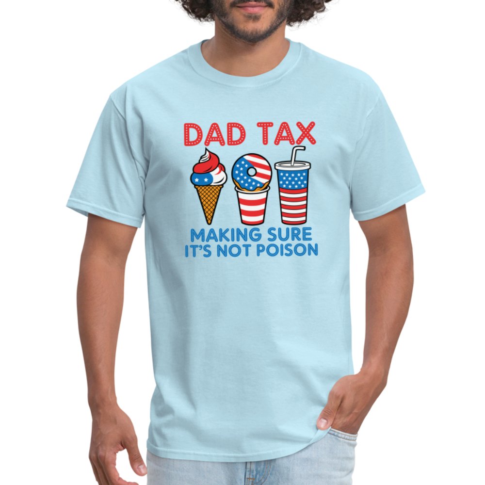 Dad Tax (Red White Blue) T-Shirt - powder blue