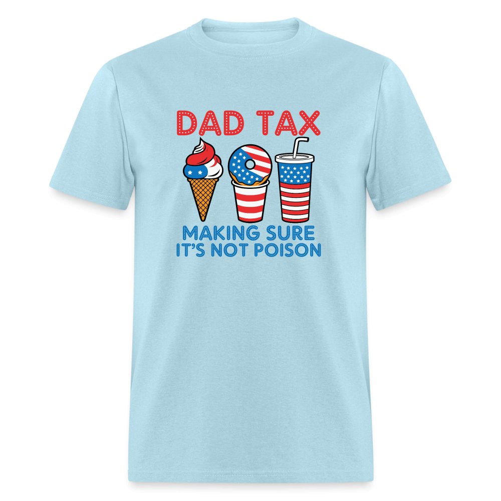 Dad Tax (Red White Blue) T-Shirt - powder blue