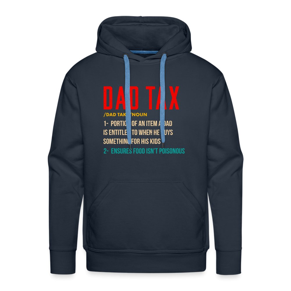 Definition of Dad Tax Premium Hoodie - navy