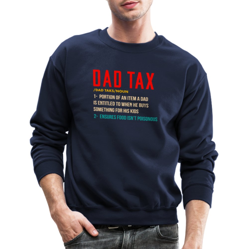 Definition of Dad Tax Sweatshirt - navy