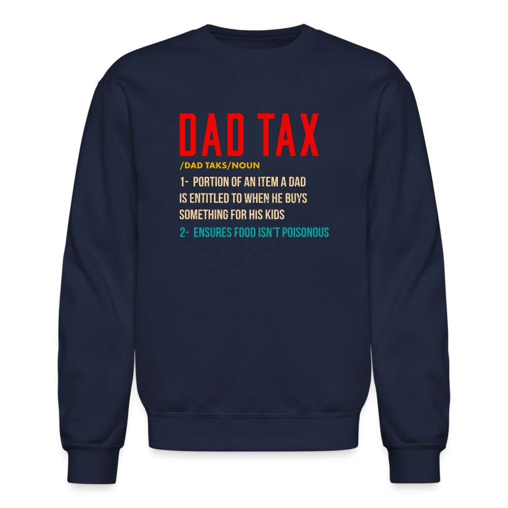 Definition of Dad Tax Sweatshirt - navy