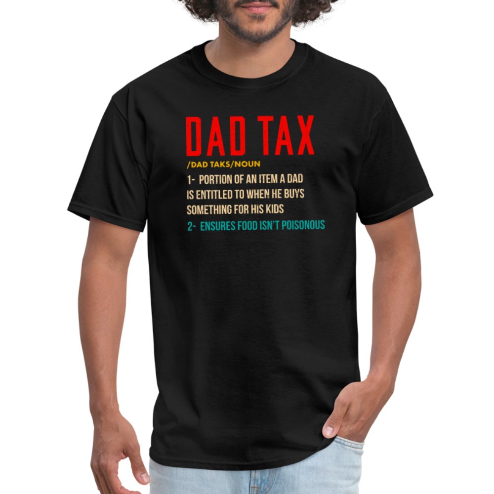 Definition of Dad Tax T-Shirt - black