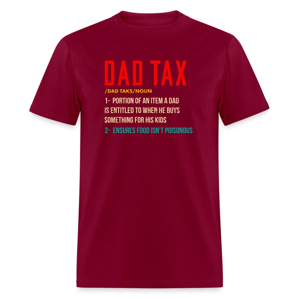 Definition of Dad Tax T-Shirt - burgundy