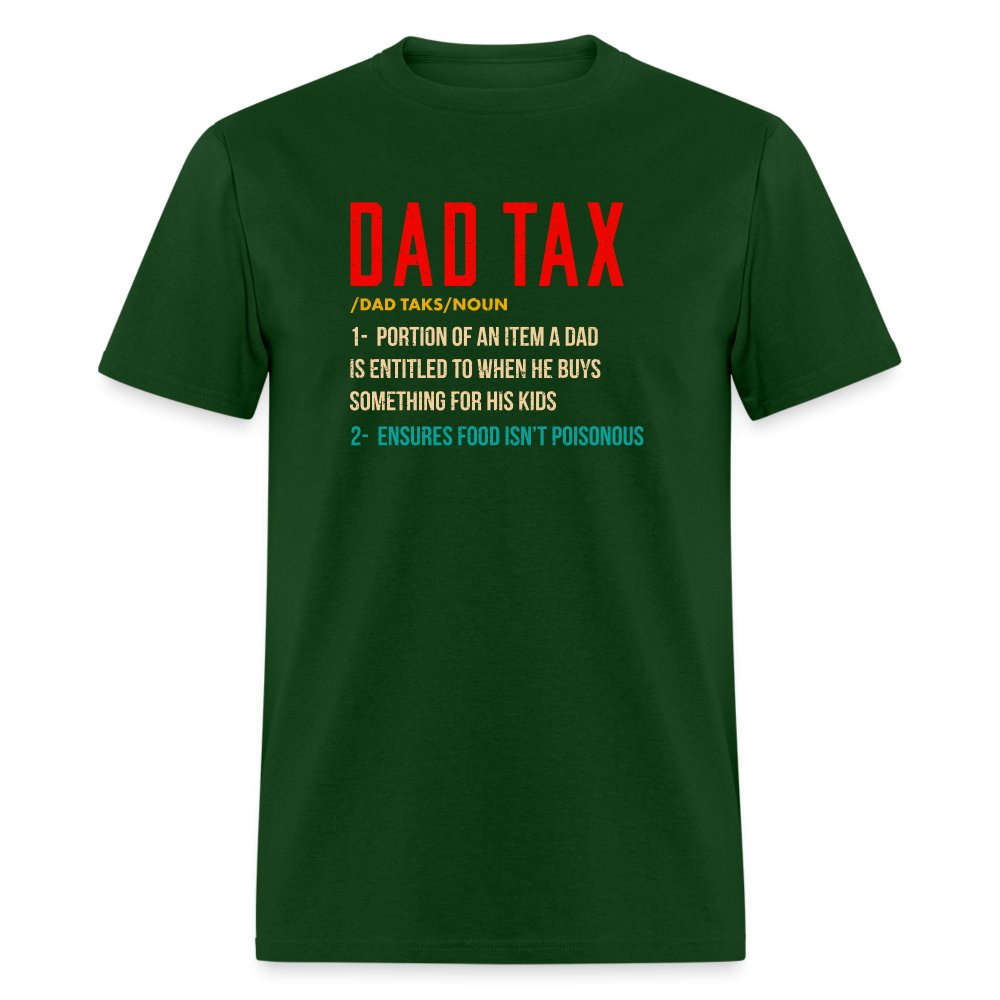 Definition of Dad Tax T-Shirt - forest green