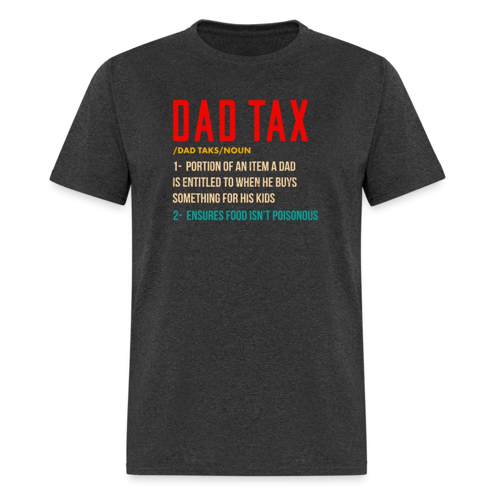 Definition of Dad Tax T-Shirt - heather black