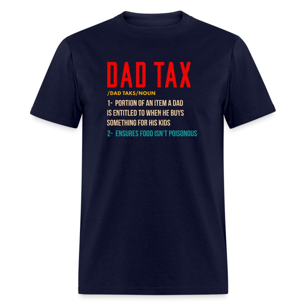 Definition of Dad Tax T-Shirt - navy