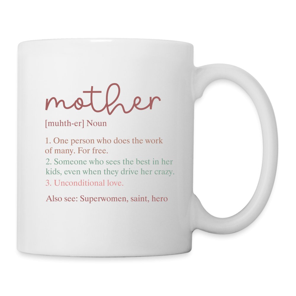 Definition of Mother Coffee Mug - One Size