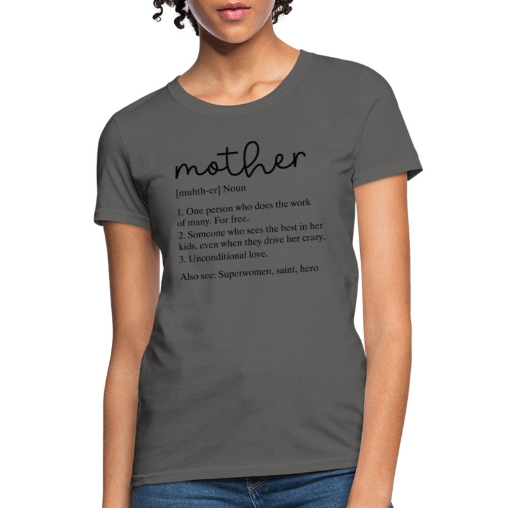 Definition of Mother Contoured T-Shirt (Black Letters) - charcoal