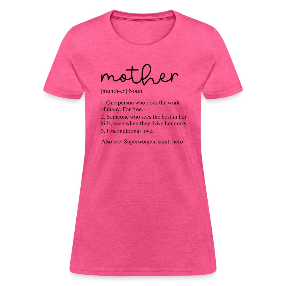 Definition of Mother Contoured T-Shirt (Black Letters) - heather pink