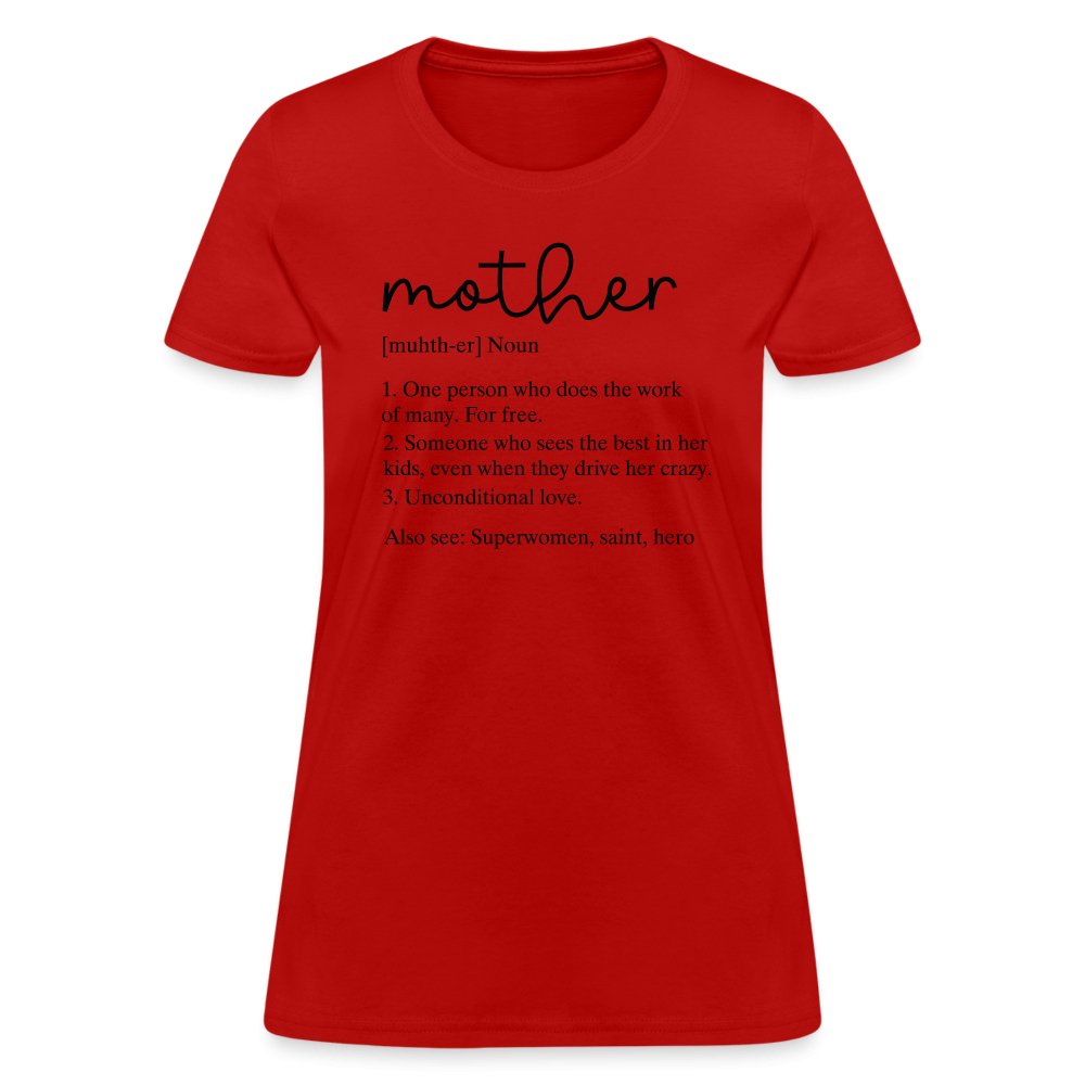 Definition of Mother Contoured T-Shirt (Black Letters) - red