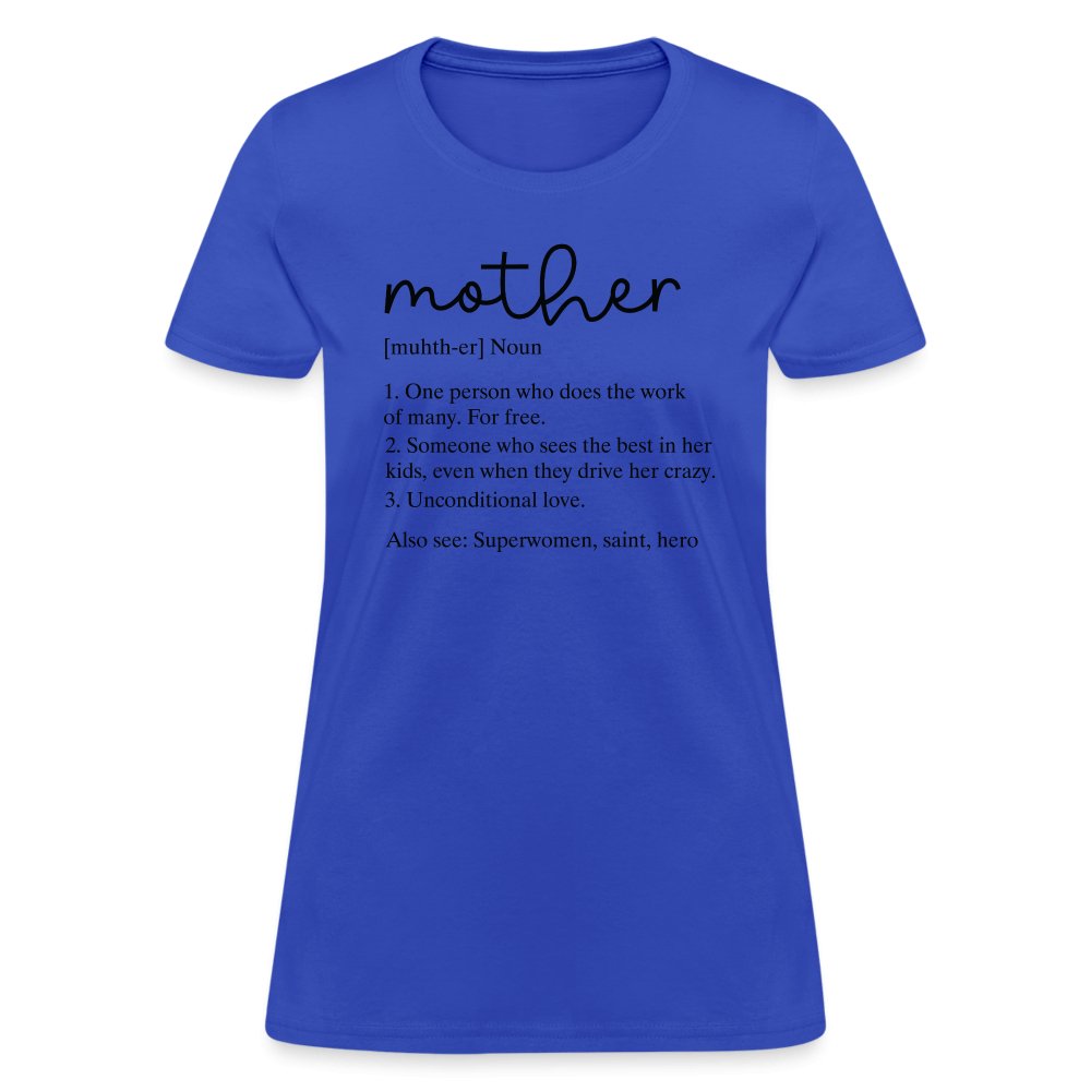 Definition of Mother Contoured T-Shirt (Black Letters) - royal blue