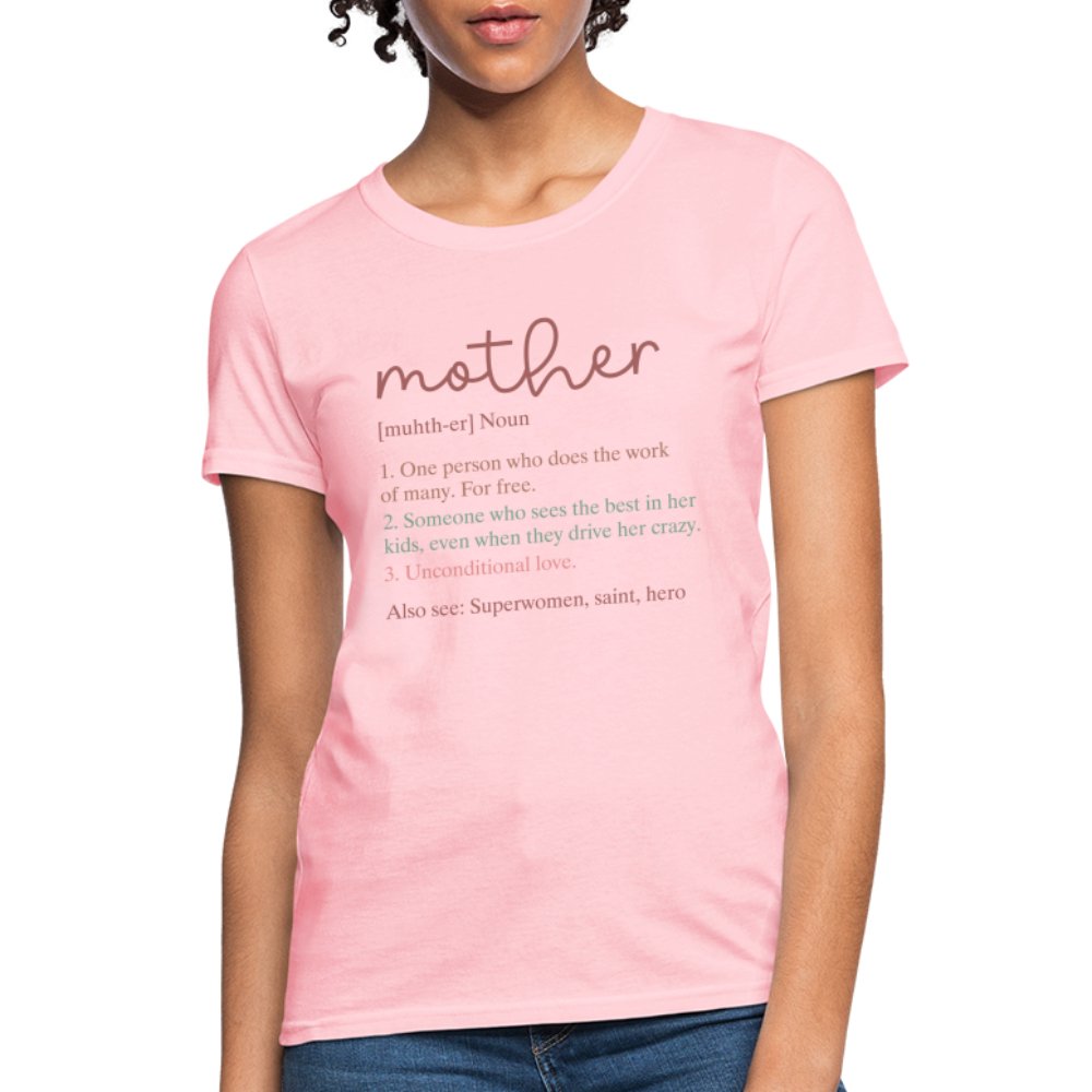 Definition of Mother Contoured T-Shirt - pink