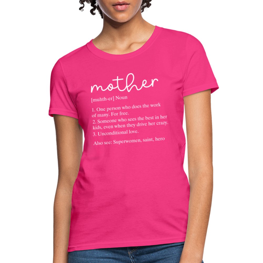 Definition of Mother Contoured T-Shirt (White Letters) - fuchsia