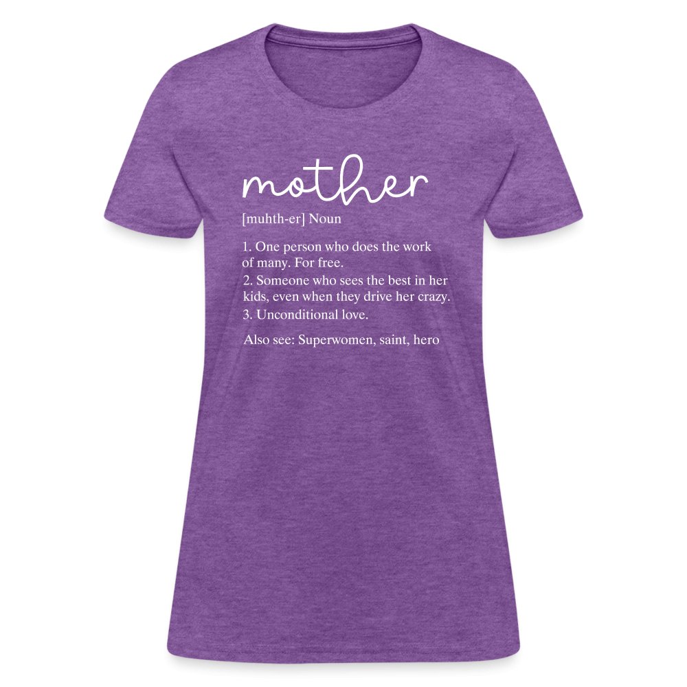 Definition of Mother Contoured T-Shirt (White Letters) - purple heather